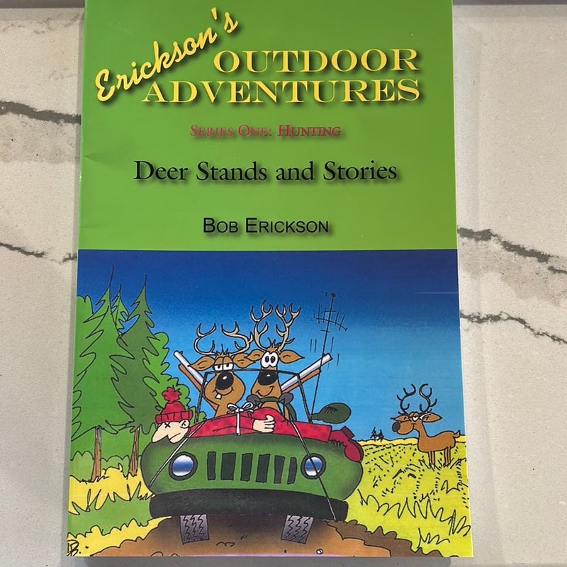 Deer Stands and Stories