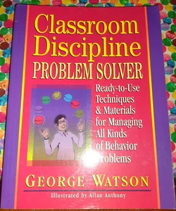 Classroom Discipline Problem Solver