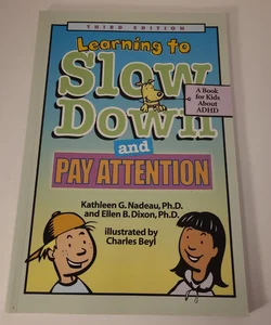 Learning to Slow Down and Pay Attention