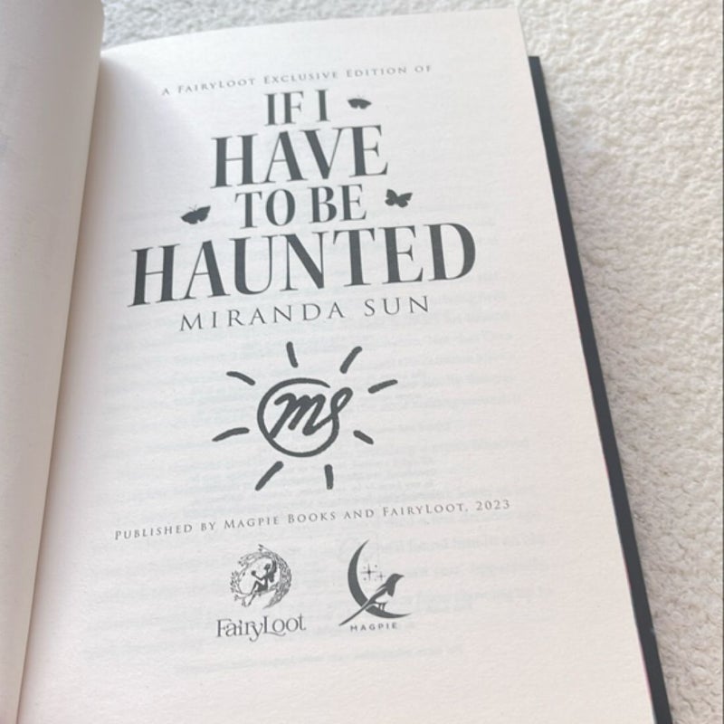 EXCLUSIVE FAIRYLOOT EDITION — If I Have To Be Haunted