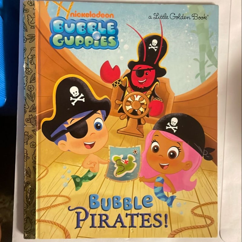 Bubble Pirates! (Bubble Guppies)