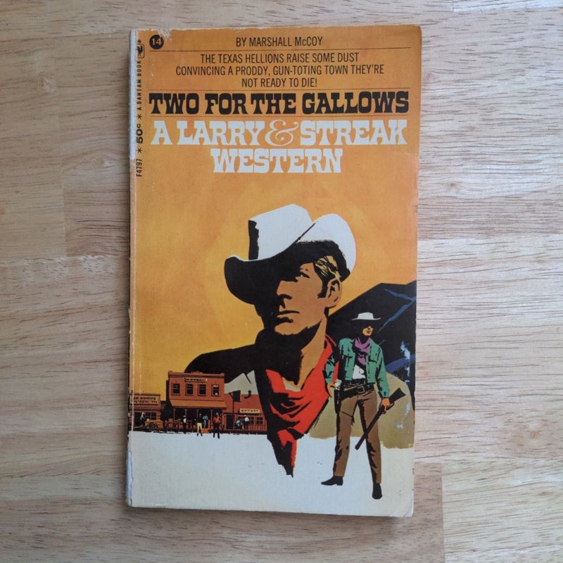 Two for the Gallows: A Larry & Streak Western 