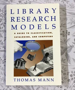 Library Research Models