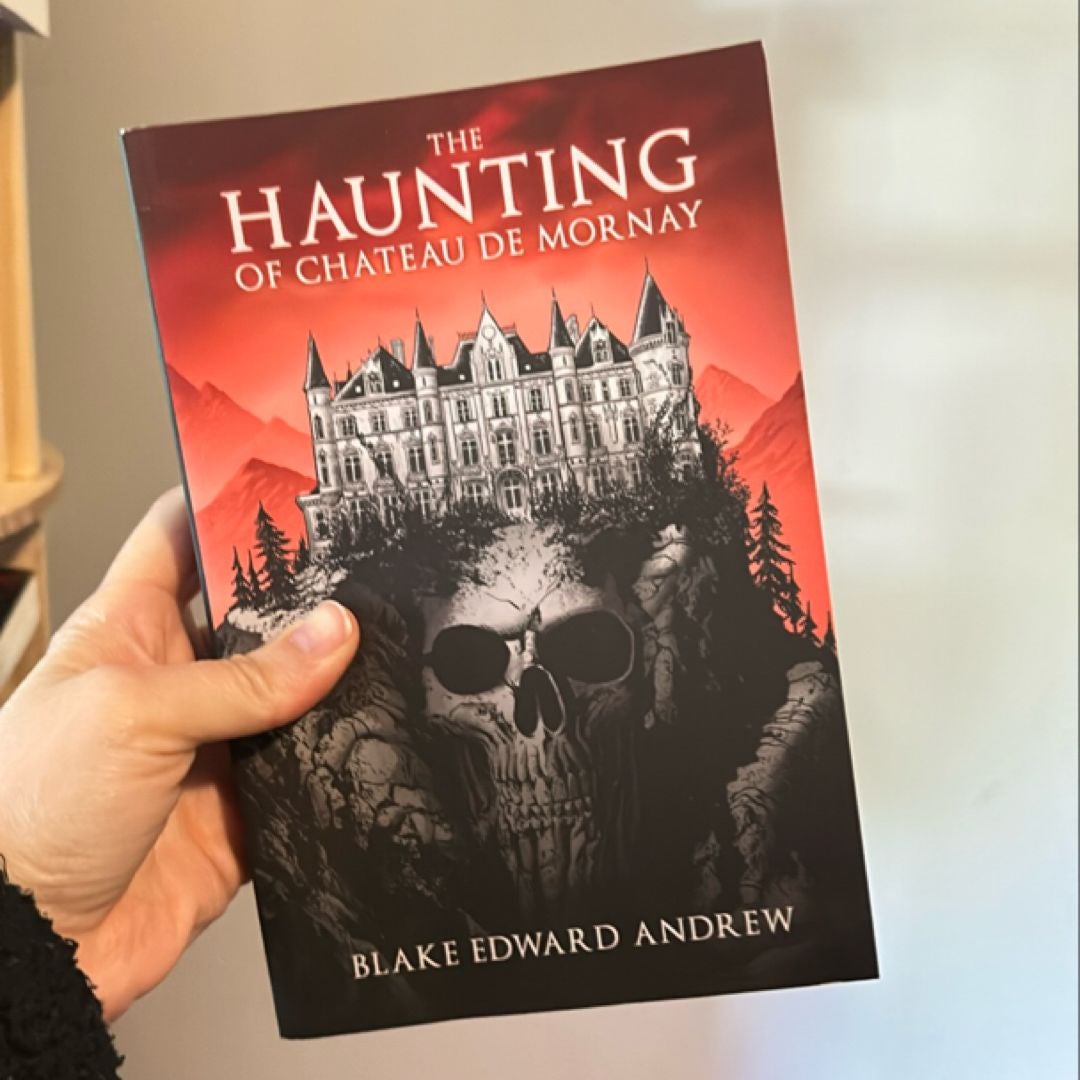 The Haunting of Chateau de Mornay