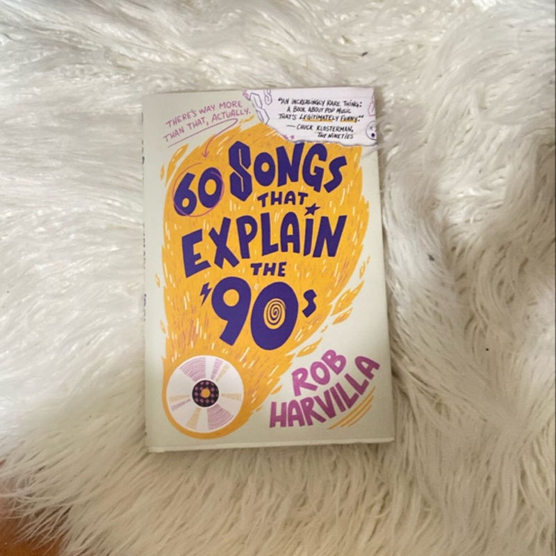 60 songs that explain the 90s by rob harvilla