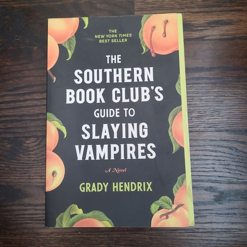 The Southern Book Club's Guide to Slaying Vampires