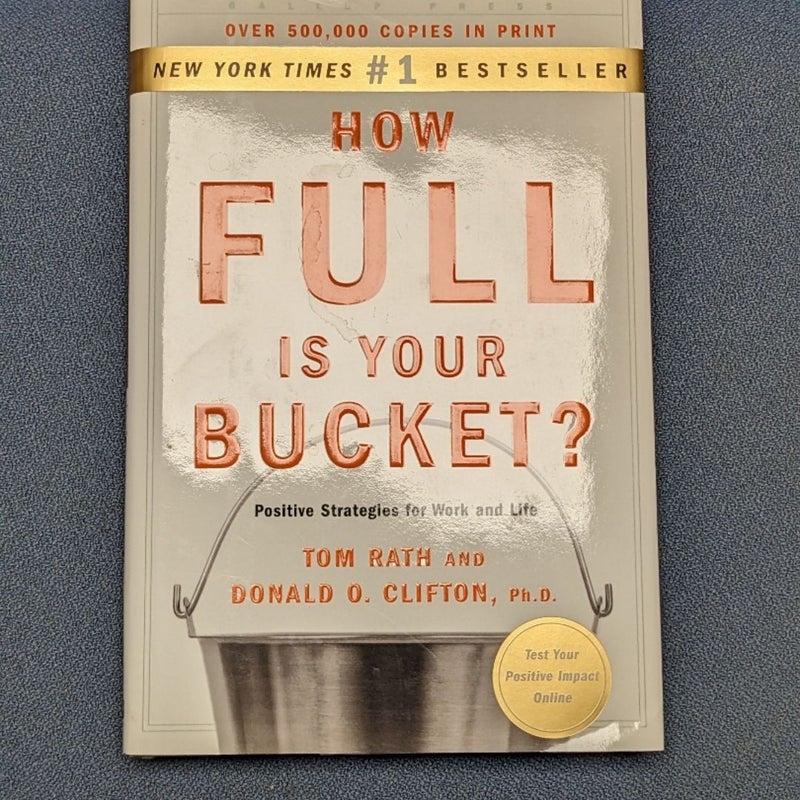 How Full Is Your Bucket? Expanded Anniversary Edition