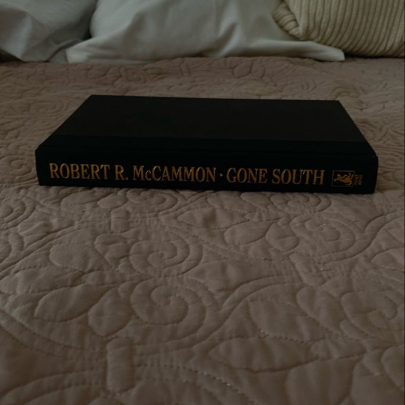 GONE SOUTH- 1st/1st Hardcover!