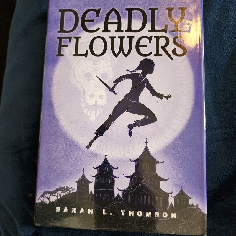 Deadly Flowers