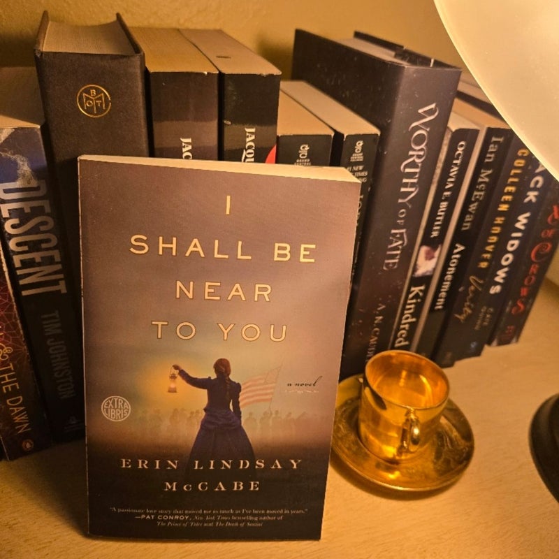 I Shall Be near to You