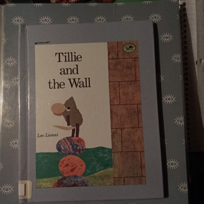 Tillie and the Wall (Dragonfly books)