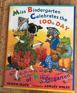 Miss Bindergarten Celebrates the 100th Day