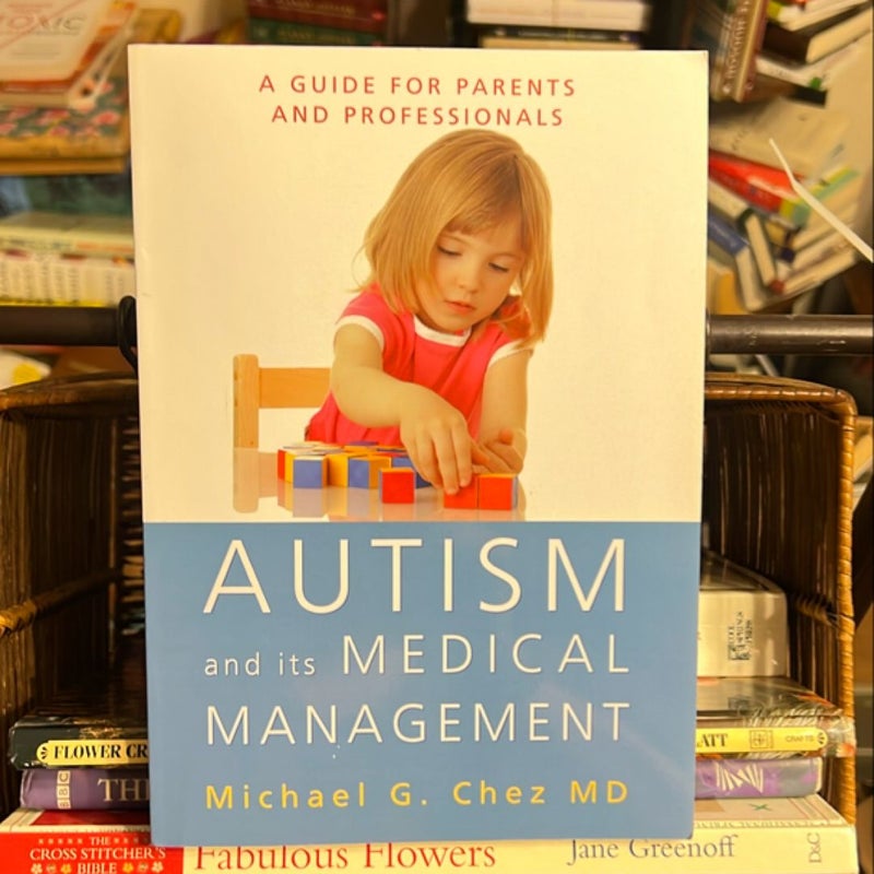 Autism and Its Medical Management