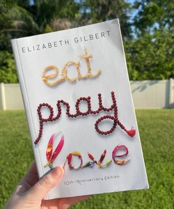 Eat Pray Love 10th-Anniversary Edition