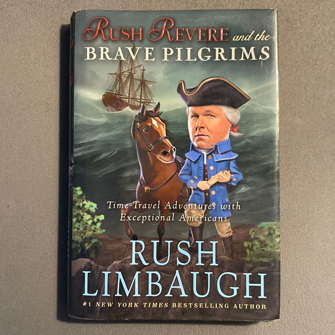 Rush Revere and the Brave Pilgrims