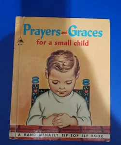 Prayers and Graces for a Small Child