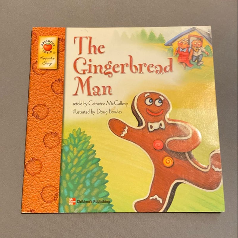 The Gingerbread Man (El Hombre de Pan de Jengibre), Grades PK - 3