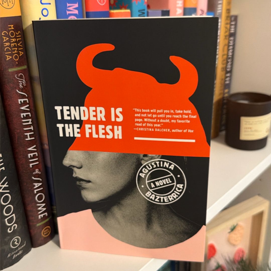 Tender Is the Flesh