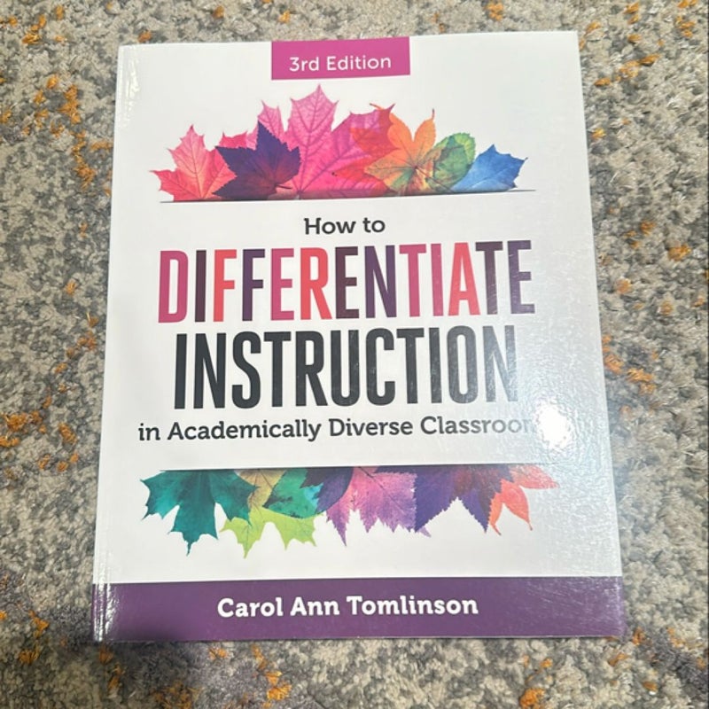 How to Differentiate Instruction in Academically Diverse Classrooms