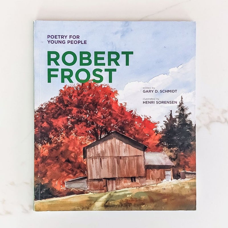 Poetry for Young People: Robert Frost