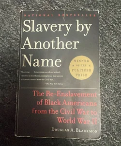 Slavery by Another Name