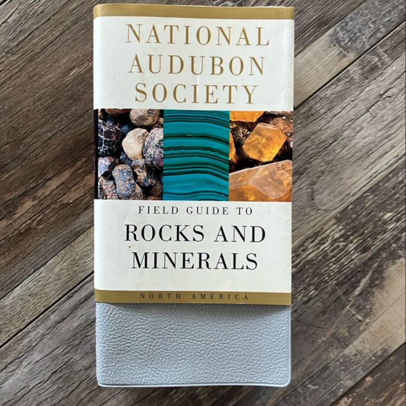 National Audubon Society Field Guide to Rocks and Minerals
