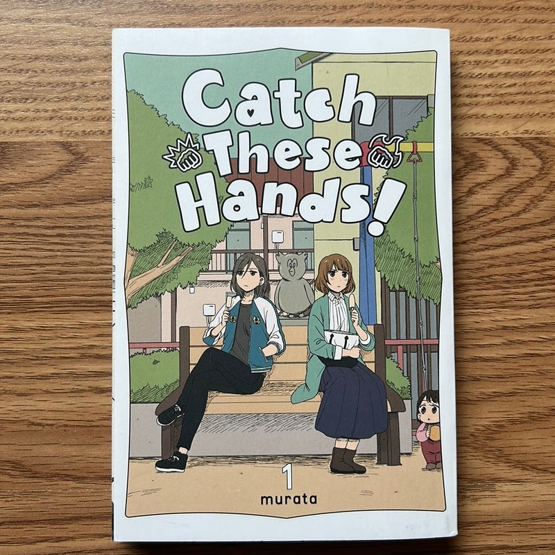 Catch These Hands!, Vol. 1