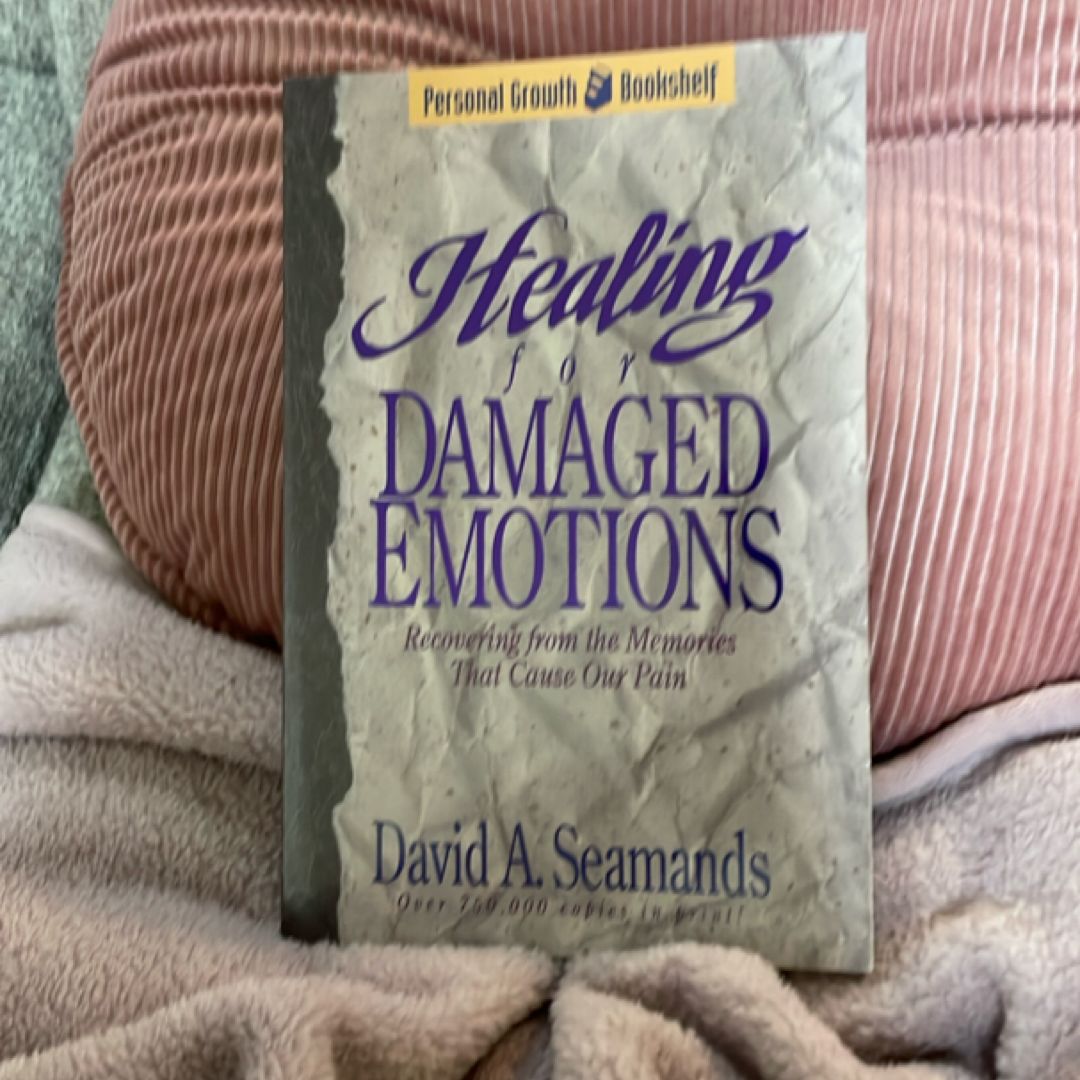 Healing for Damaged Emotions