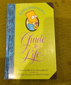 Bart Simpson's Guide to Life