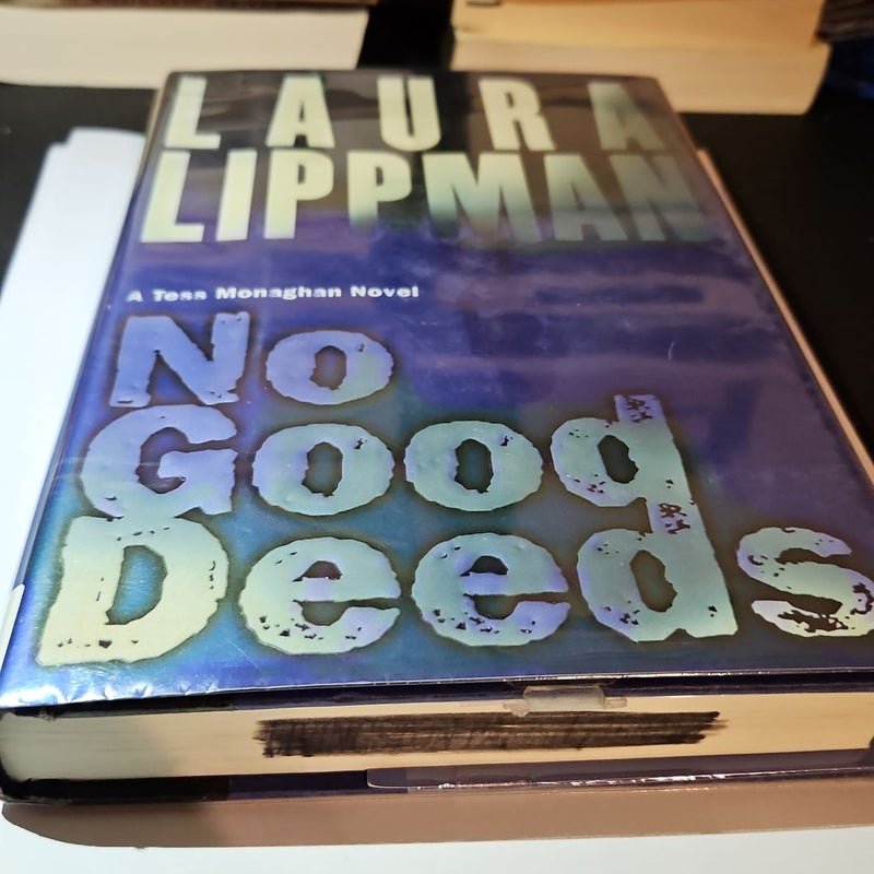 No Good Deeds