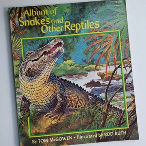 Album of Snakes and Reptiles