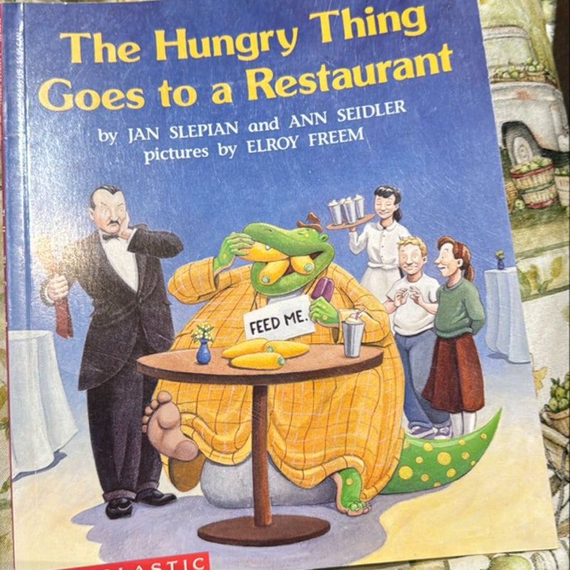 The Hungry Thing Goes to a Restaurant