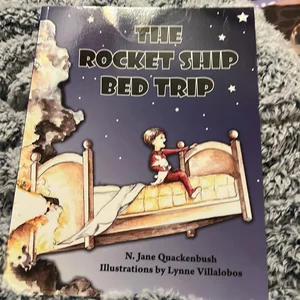 The Rocket Ship Bed Trip