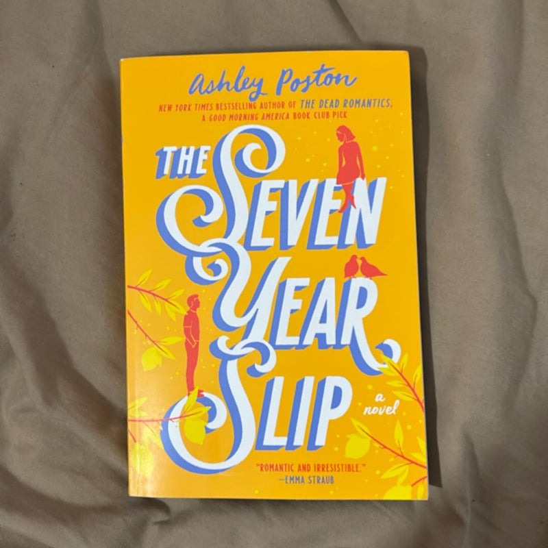 The Seven Year Slip