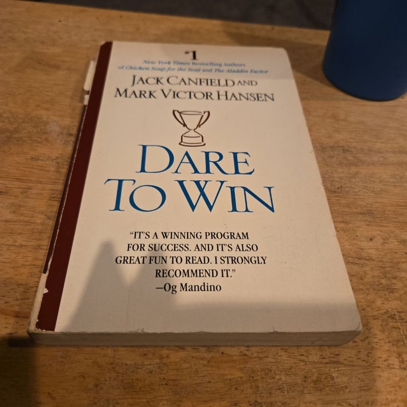 Dare to Win