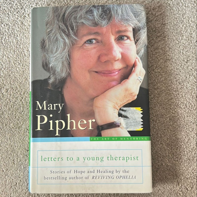 Letters to a Young Therapist