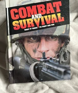 Combat and Survival