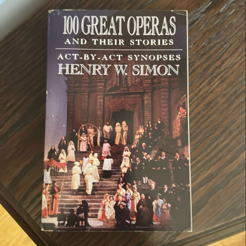 100 Great Operas and Their Stories