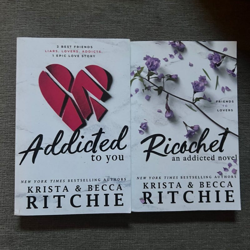 Addicted to you & Ricochet