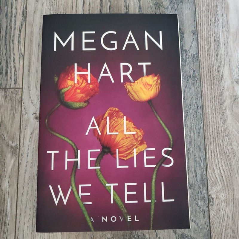 All the Lies We Tell (SIGNED)
