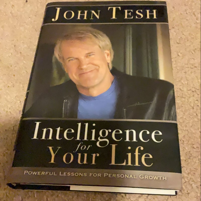 Intelligence for Your Life