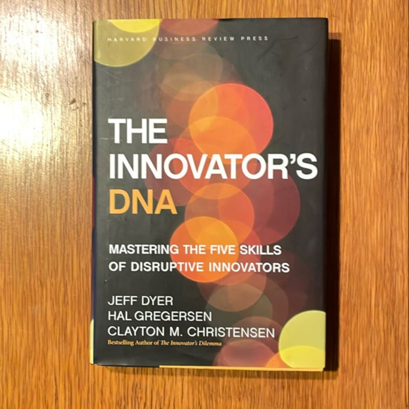 The Innovator's DNA