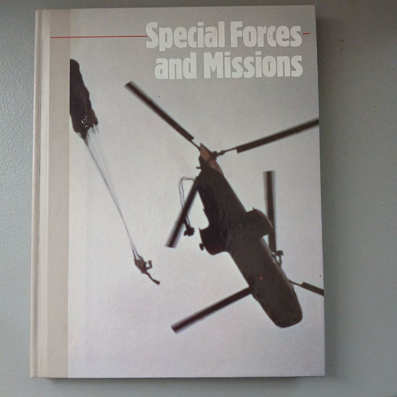 Special Forces and Missions