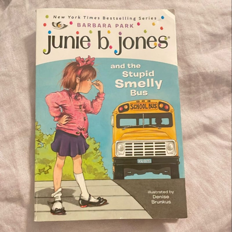 Junie B. Jones #1: Junie B. Jones and the Stupid Smelly Bus