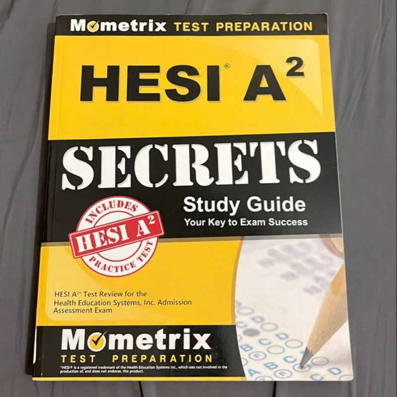 HESI A2 Secrets Study Guide