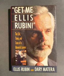 Get Me Ellis Rubin!