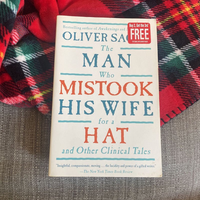 The Man Who Mistook His Wife for a Hat
