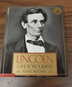 Lincoln a photobiography