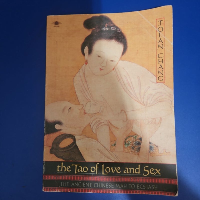 The Tao of Love and Sex