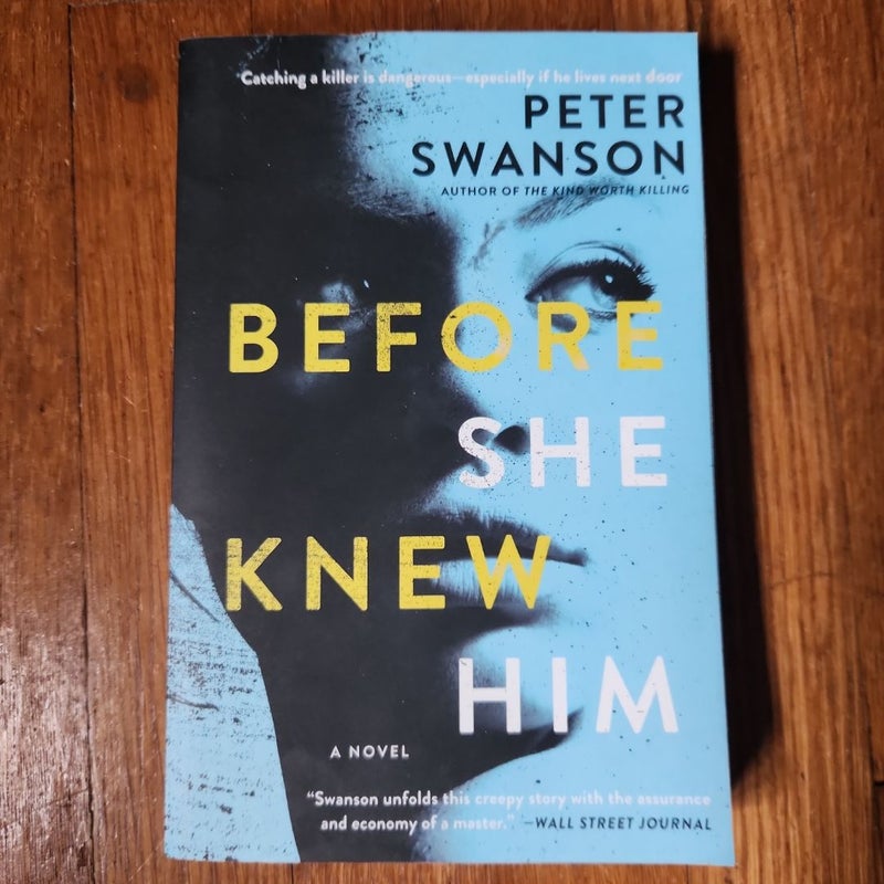 Before She Knew Him